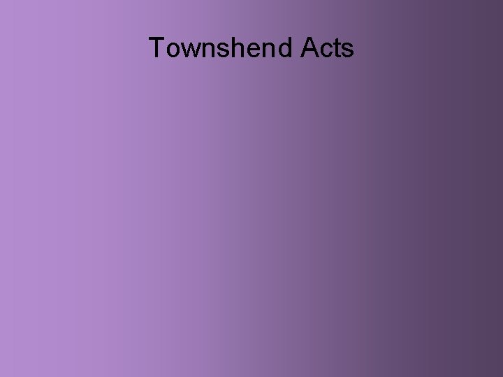 Townshend Acts 