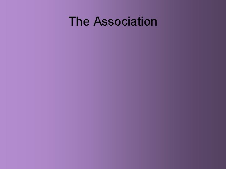 The Association 