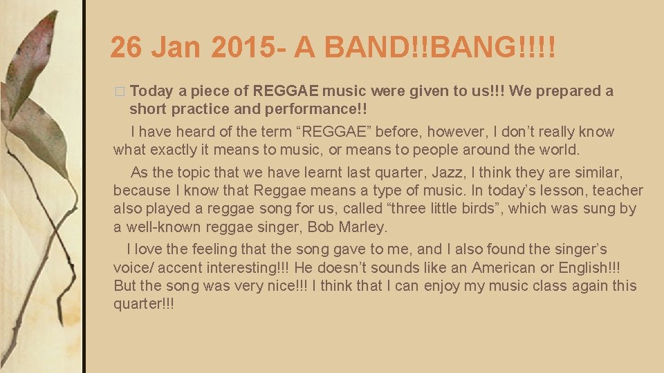 26 Jan 2015 - A BAND!!BANG!!!! � Today a piece of REGGAE music were