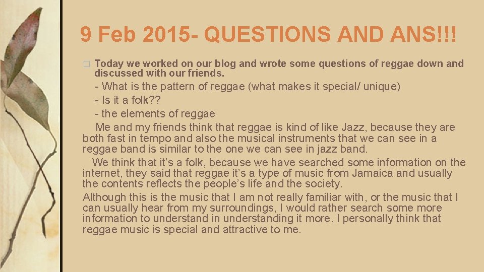 9 Feb 2015 - QUESTIONS AND ANS!!! � Today we worked on our blog