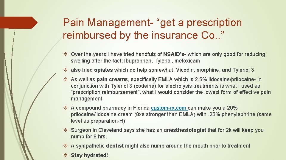 Pain Management- “get a prescription reimbursed by the insurance Co. . ” Over the Pain Management- “get a prescription reimbursed by the insurance Co. . ” Over the
