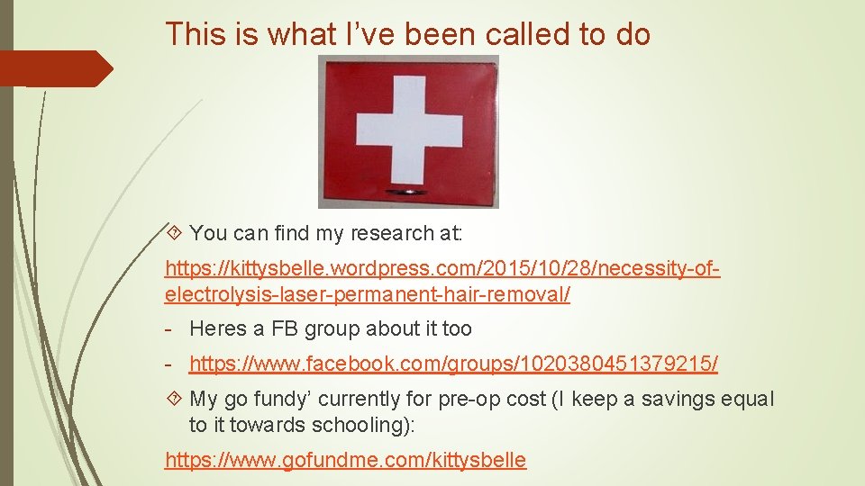 This is what I’ve been called to do You can find my research at: This is what I’ve been called to do You can find my research at: