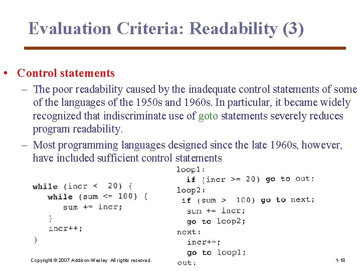 Evaluation Criteria: Readability (3) • Control statements – The poor readability caused by the Evaluation Criteria: Readability (3) • Control statements – The poor readability caused by the