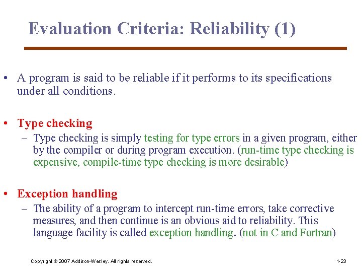 Evaluation Criteria: Reliability (1) • A program is said to be reliable if it Evaluation Criteria: Reliability (1) • A program is said to be reliable if it