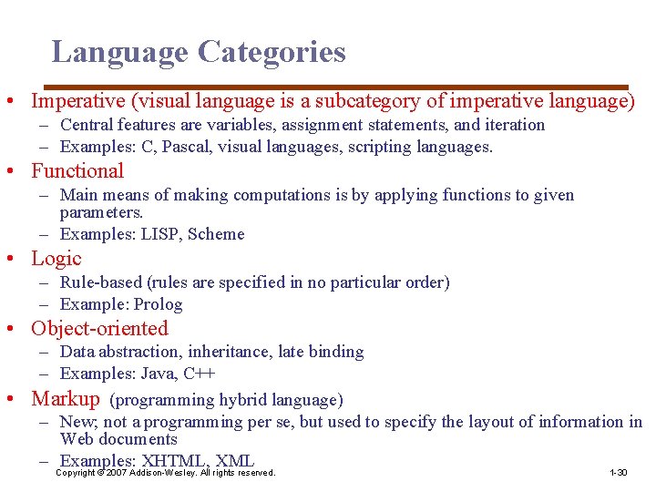 Language Categories • Imperative (visual language is a subcategory of imperative language) – Central Language Categories • Imperative (visual language is a subcategory of imperative language) – Central