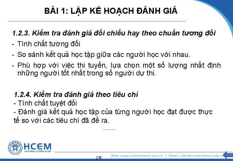 BÀI 1: LẬP KẾ HOẠCH ĐÁNH GIÁ 1. 2. 3. Kiểm tra đánh giá