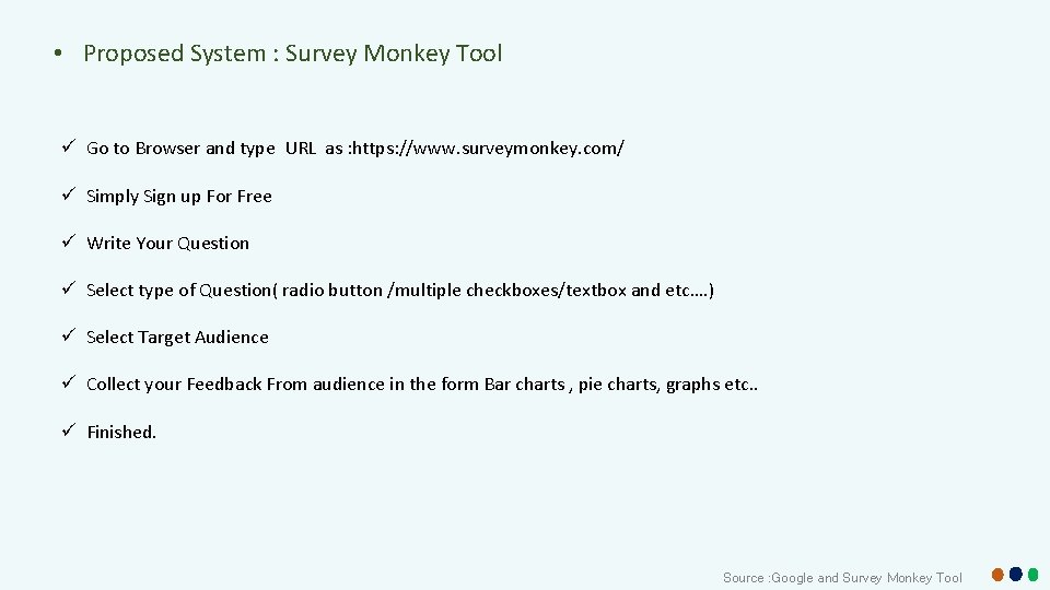 SURVEY MONKEY TOOL By Pradeep Kumar Chada Source