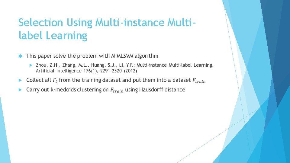 Selection Using Multi-instance Multilabel Learning 