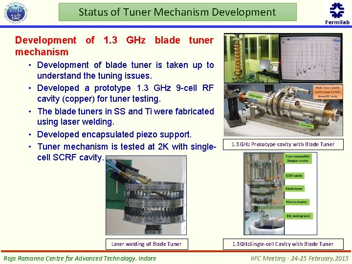 Status of Tuner Mechanism Development of 1. 3 GHz blade tuner mechanism • Development