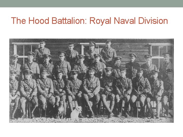 The Hood Battalion: Royal Naval Division 