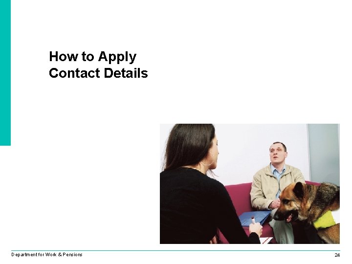 How to Apply Contact Details Department for Work & Pensions 24 