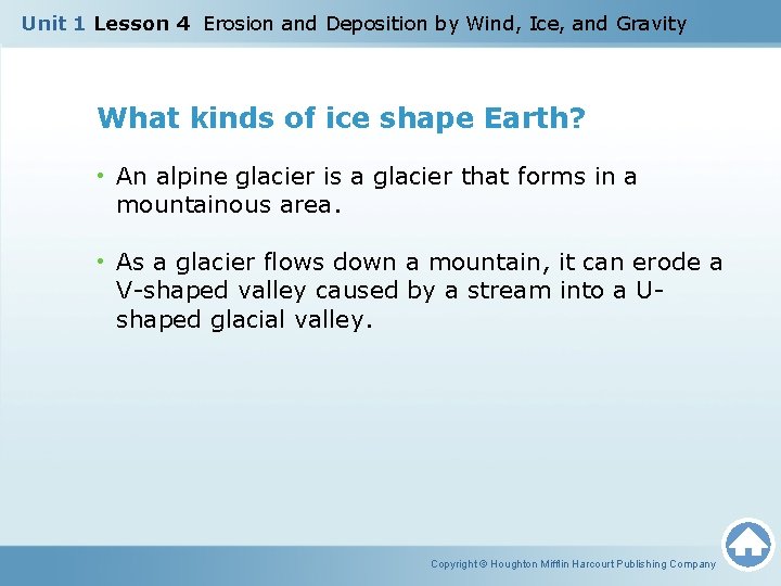 Unit 1 Lesson 4 Erosion and Deposition by