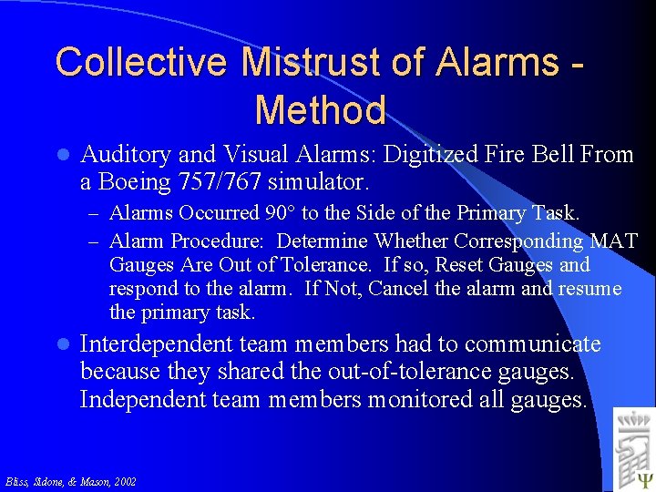 Collective Mistrust of Alarms Method l Auditory and Visual Alarms: Digitized Fire Bell From