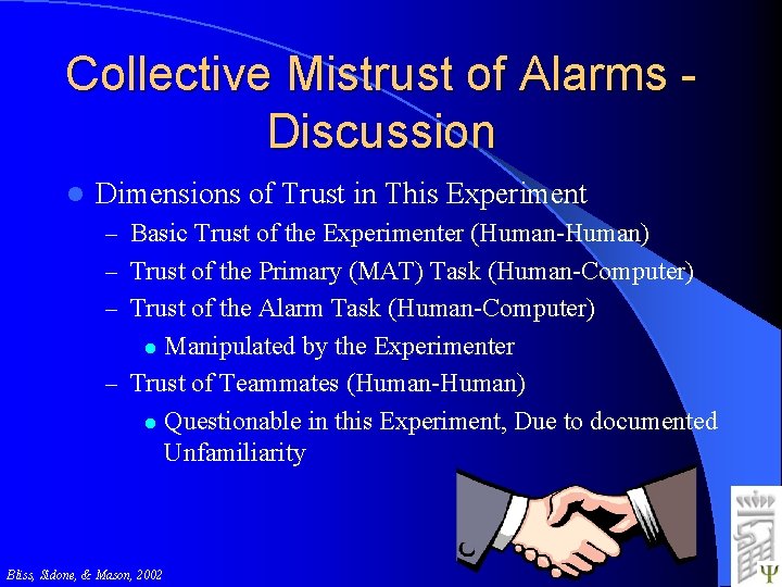 Collective Mistrust of Alarms Discussion l Dimensions of Trust in This Experiment – Basic