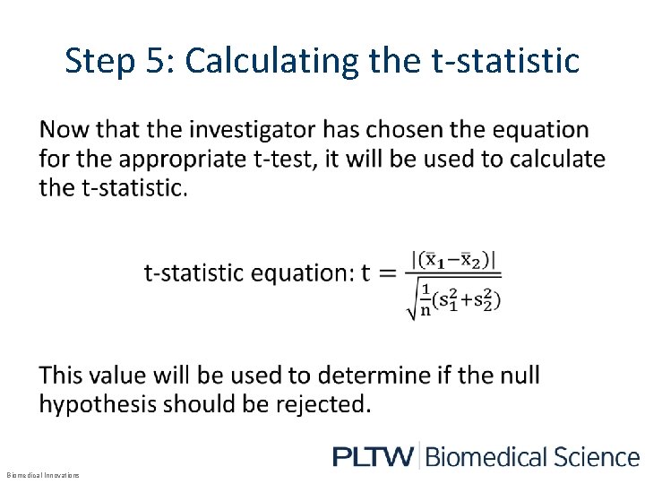 Step 5: Calculating the t-statistic • Biomedical Innovations 