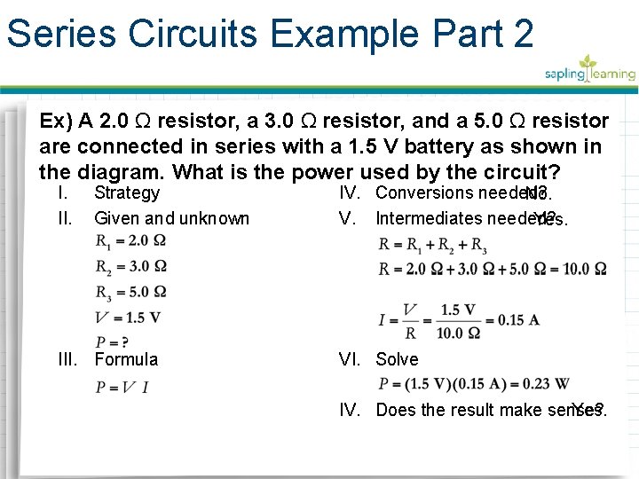 Series Circuits Example Part 2 Ex) A 2. 0 Ω resistor, a 3. 0 Series Circuits Example Part 2 Ex) A 2. 0 Ω resistor, a 3. 0