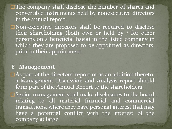 � The company shall disclose the number of shares and convertible instruments held by