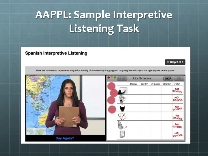 AAPPL: Sample Interpretive Listening Task 