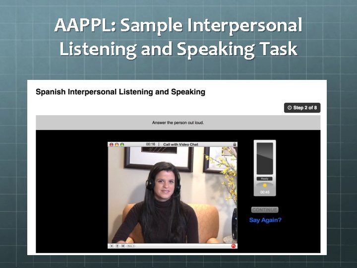 AAPPL: Sample Interpersonal Listening and Speaking Task 