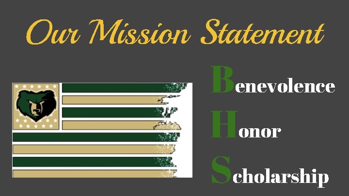 Our Mission Statement Benevolence Honor Scholarship 