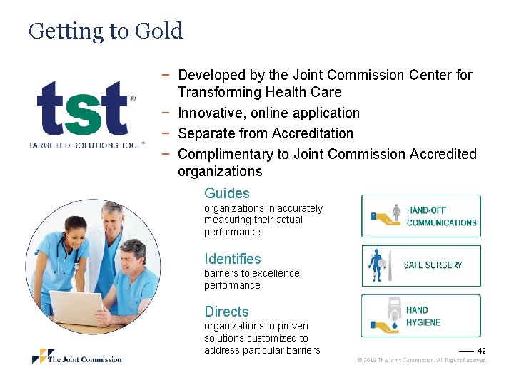 Getting to Gold − Developed by the Joint Commission Center for Transforming Health Care