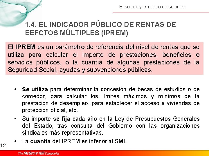 12 El salario y el recibo de salarios 1. 4. EL INDICADOR PÚBLICO DE