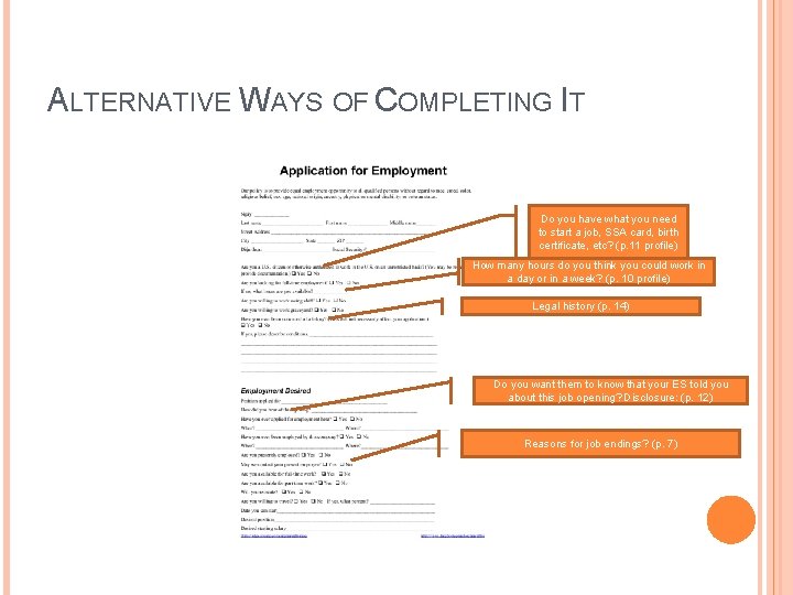 ALTERNATIVE WAYS OF COMPLETING IT Do you have what you need to start a