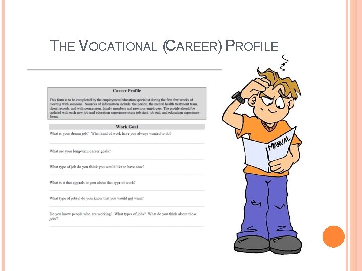 THE VOCATIONAL (CAREER) PROFILE 