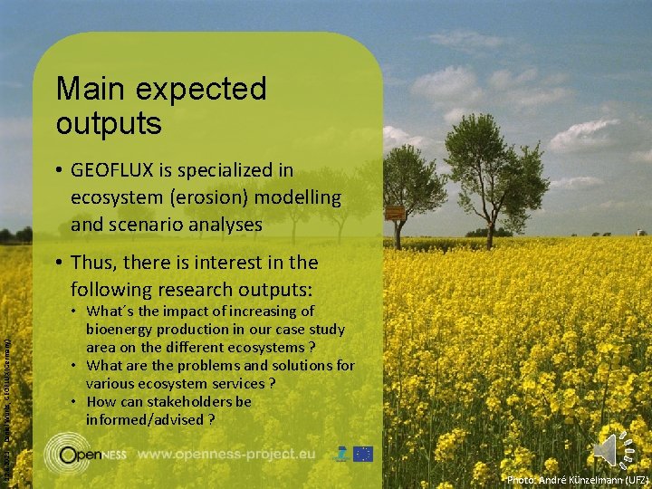 Main expected outputs • GEOFLUX is specialized in ecosystem (erosion) modelling and scenario analyses