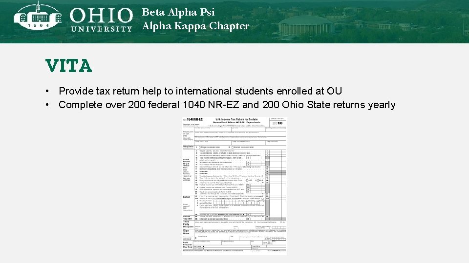Beta Alpha Psi Alpha Kappa Chapter VITA • Provide tax return help to international