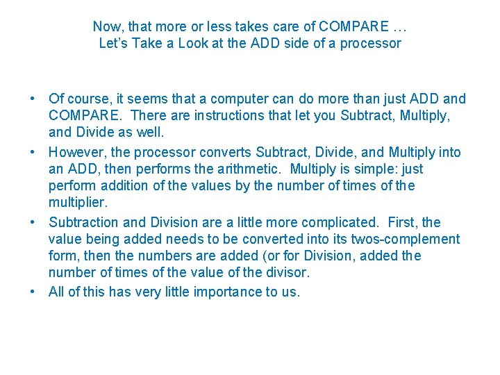 Now, that more or less takes care of COMPARE … Let’s Take a Look