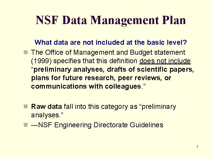 NSF Data Management Plan What data are not included at the basic level? n