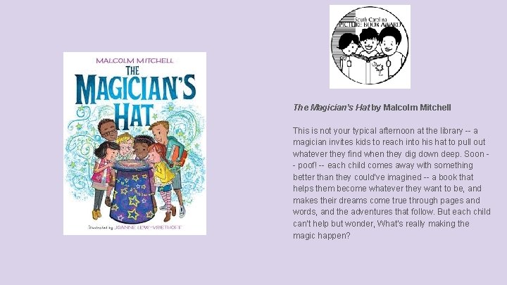 The Magician’s Hat by Malcolm Mitchell This is not your typical afternoon at the
