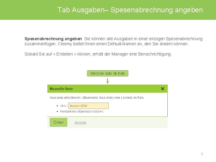 Tab Ausgaben– Spesenabrechnung angeben: Sie können alle Ausgaben in einer einzigen Spesenabrechnung zusammenfügen. Cleemy