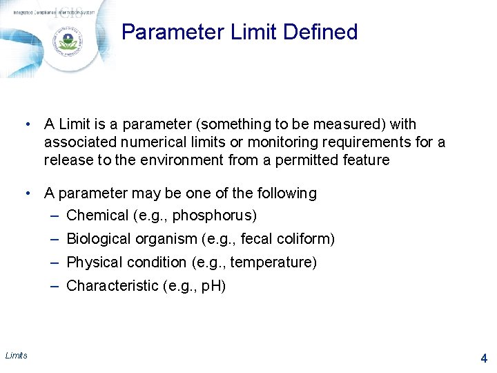 Parameter Limit Defined • A Limit is a parameter (something to be measured) with