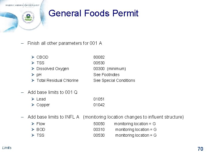 General Foods Permit – Finish all other parameters for 001 A Ø Ø Ø