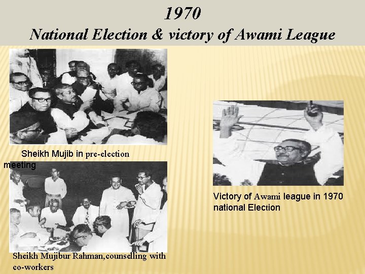 1970 National Election & victory of Awami League Sheikh Mujib in pre-election meeting Victory