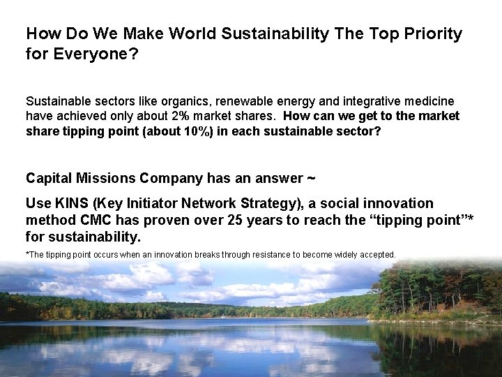 How Do We Make World Sustainability The Top Priority for Everyone? Sustainable sectors like