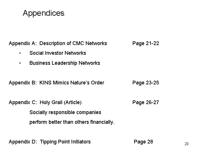 Appendices Appendix A: Description of CMC Networks • Social Investor Networks • Business Leadership