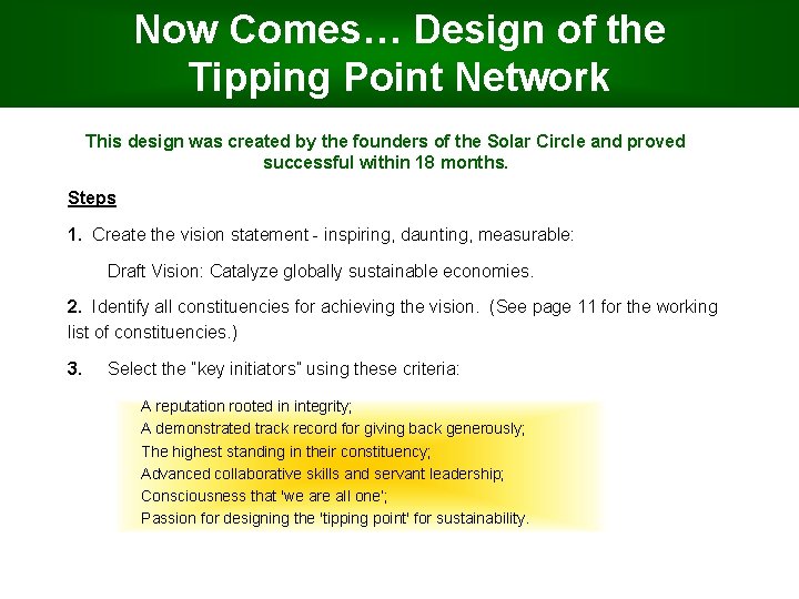 Now Comes… Design of the Tipping Point Network This design was created by the