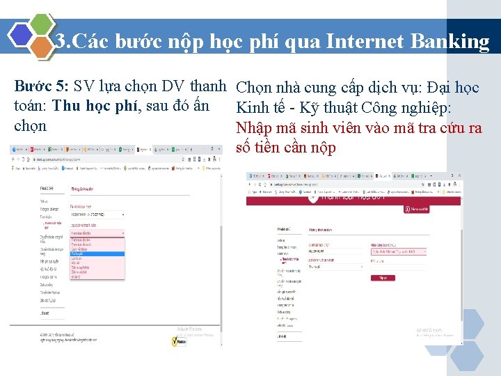 3. Các bước nộp học phí qua Internet Banking Bước 5: SV lựa chọn