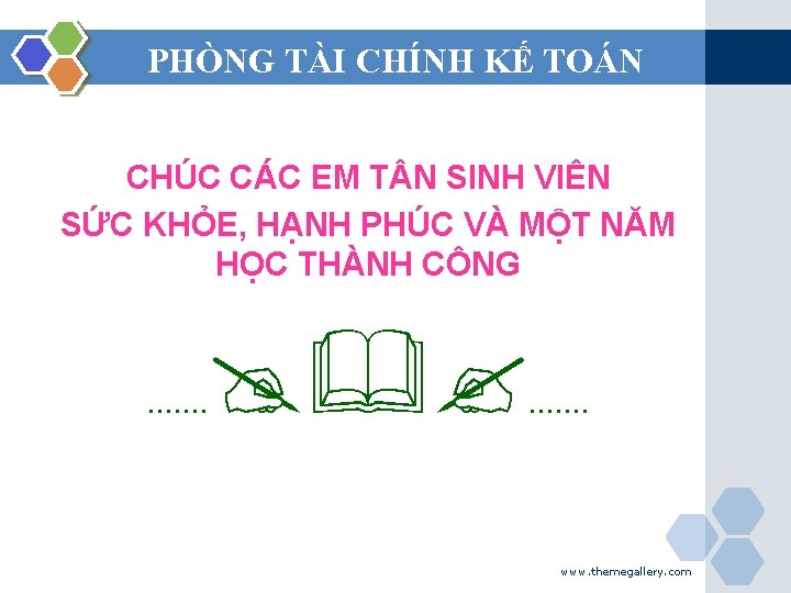 PHÒNG TÀI CHÍNH KẾ TOÁN CHÚC CÁC EM T N SINH VIÊN SỨC KHỎE,