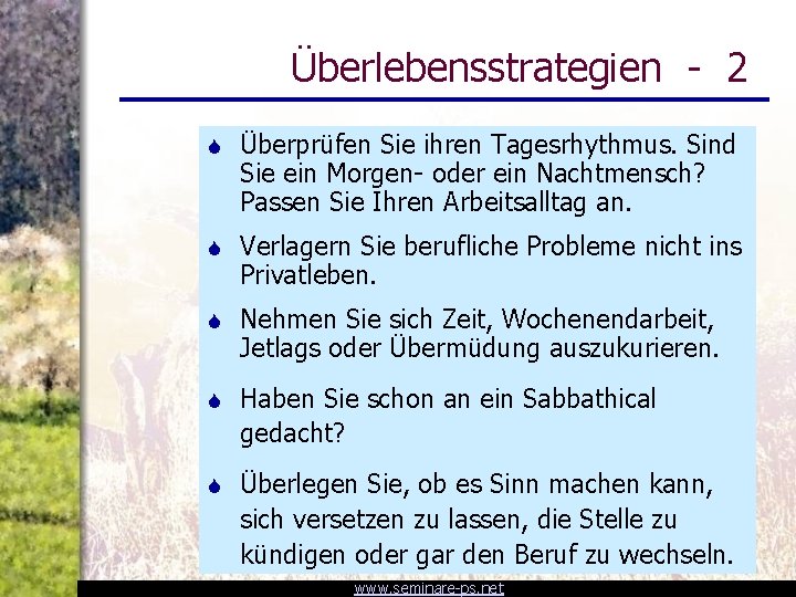 Überlebensstrategien - 2 S Überprüfen Sie ihren Tagesrhythmus. Sind Sie ein Morgen- oder ein