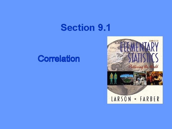 Section 9. 1 Correlation 