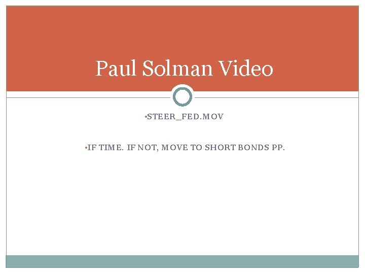 Paul Solman Video • STEER_FED. MOV • IF TIME. IF NOT, MOVE TO SHORT