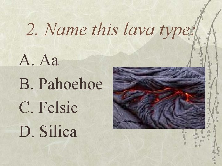 VolcanoesMountains Visual Quiz Directions Answer with the best