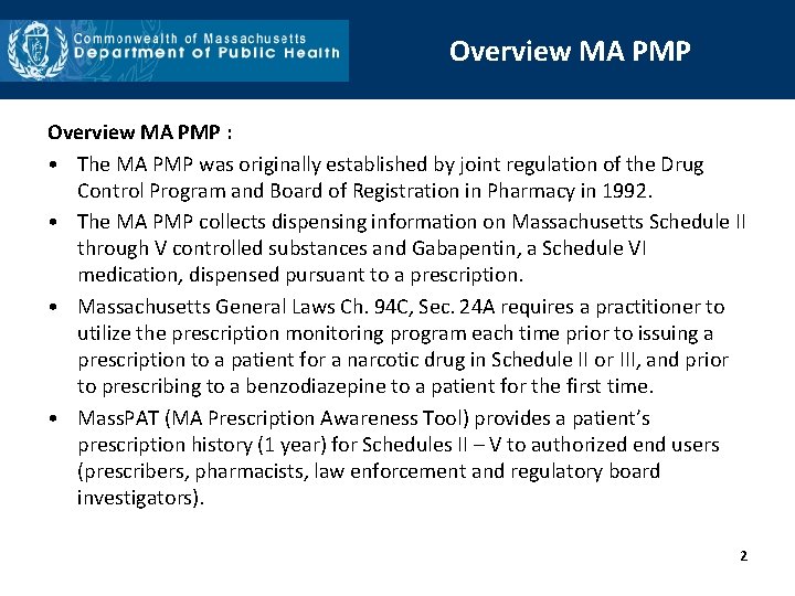 Overview MA PMP : • The MA PMP was originally established by joint regulation