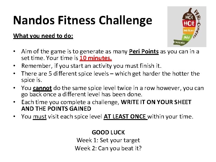 Nandos Fitness Challenge What you need to do: • Aim of the game is