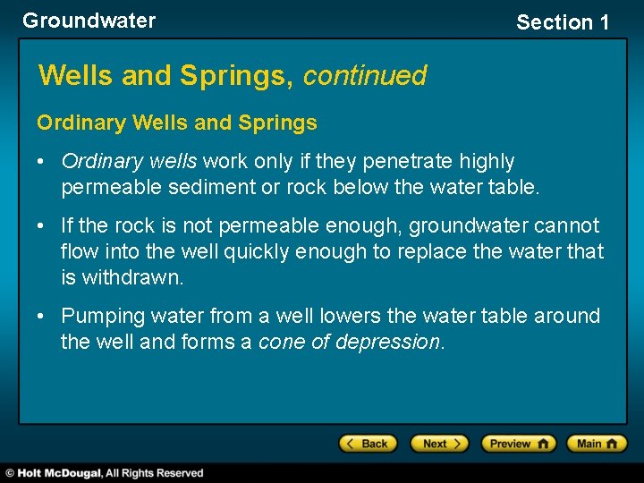Groundwater Section 1 Wells and Springs, continued Ordinary Wells and Springs • Ordinary wells