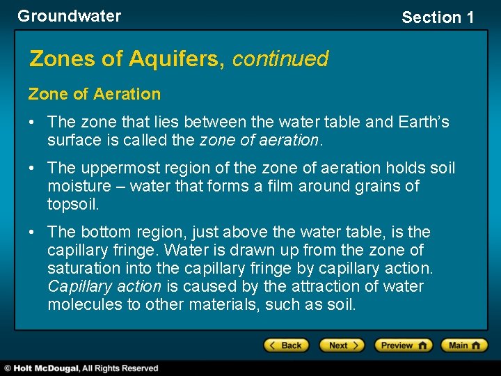 Groundwater Section 1 Zones of Aquifers, continued Zone of Aeration • The zone that